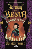 Bethany e a Besta N.º 2 de Jack Meggitt-Phillips - A Vingança da Besta