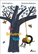 Se Quiseres Voar de Julie Fogliano