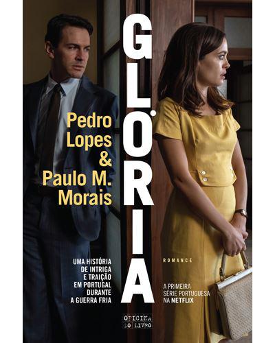 Glória de Pedro Lopes e Paulo Morais