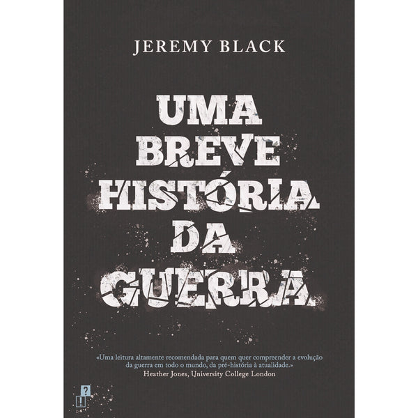 Uma Breve História Da Guerra de Jeremy Black