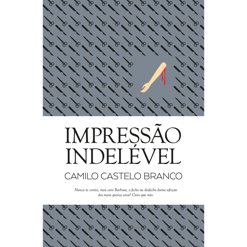 Impressão Indelével de Camilo Castelo Branco