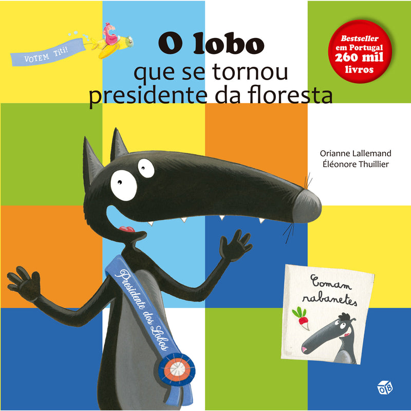 O Lobo Que Se Tornou President de Orianne Lallemand
