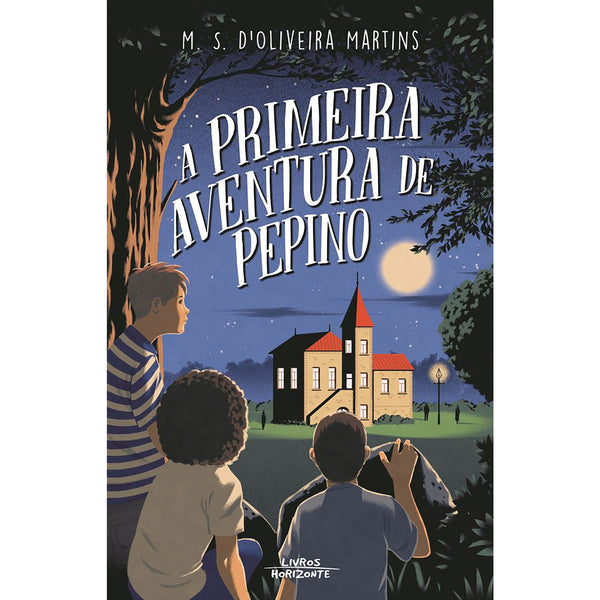 A Primeira Aventura De Pepino de M. S. D'Oliveira Martins