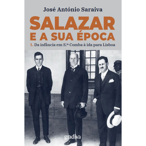 Salazar E A Sua Época de José António Saraiva