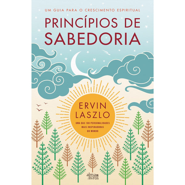 Príncipios De Sabedoria de Ervin Laszlo