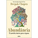 Abundância de Deepak Chopra - O Caminho Interior para a Riqueza
