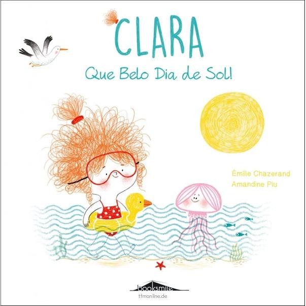 Clara N º5 - que Belo Dia de Sol! de Émilie Chazerand