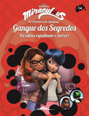Miraculous - as Aventuras de Ladybug - Gangue dos Segredos