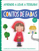 Aprendo A Usar A Tesoura! Contos de Fadas de Amanda Lott