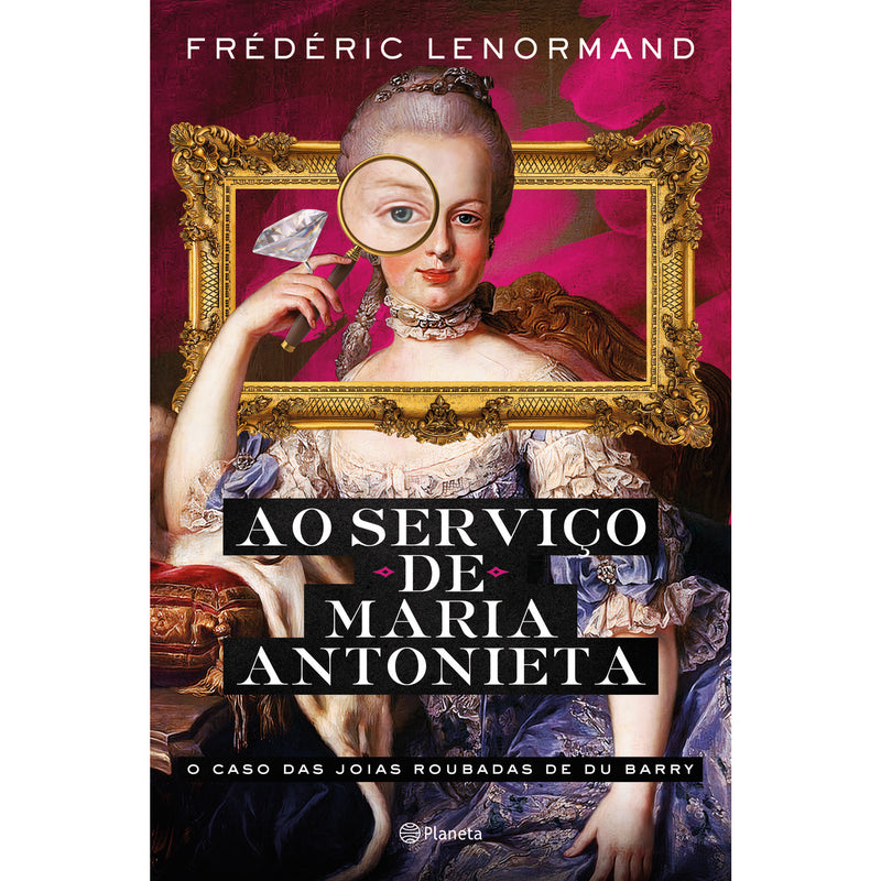 Ao Serviço De Maria Antonieta de Frédéric Lenormand