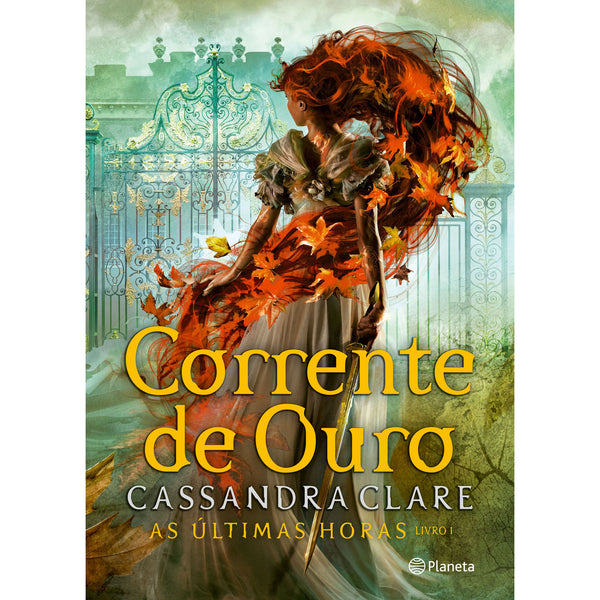 Corrente De Ouro - As Últimas de Cassandra Clare