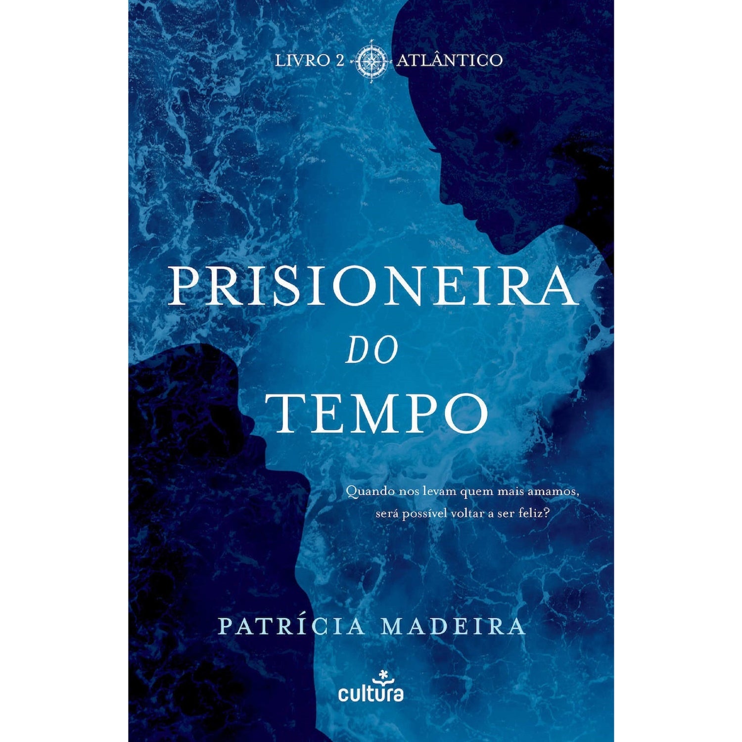 Prisioneira Do Tempo: Atlântico de Patrícia Madeira