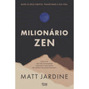 Milionário Zen de Matt Jardine