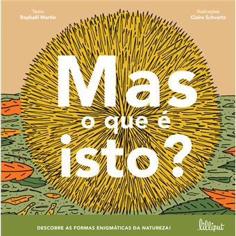 Mas o que é Isto? de Raphaël Martin