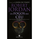 Os Fogos Do Céu de Robert Jordan