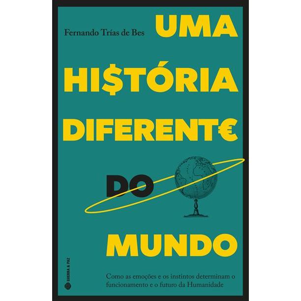 Uma História Diferente do Mundo de Fernando Trías de Bes