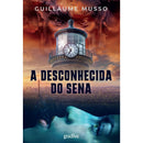 A Desconhecida Do Sena de Guillaume Musso