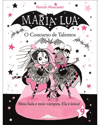 Maria Lua - Livro 9 : o Concurso de Talentos de Harriet Muncaster