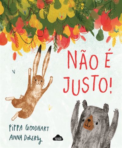 Não é Justo! de Pippa Goodhart