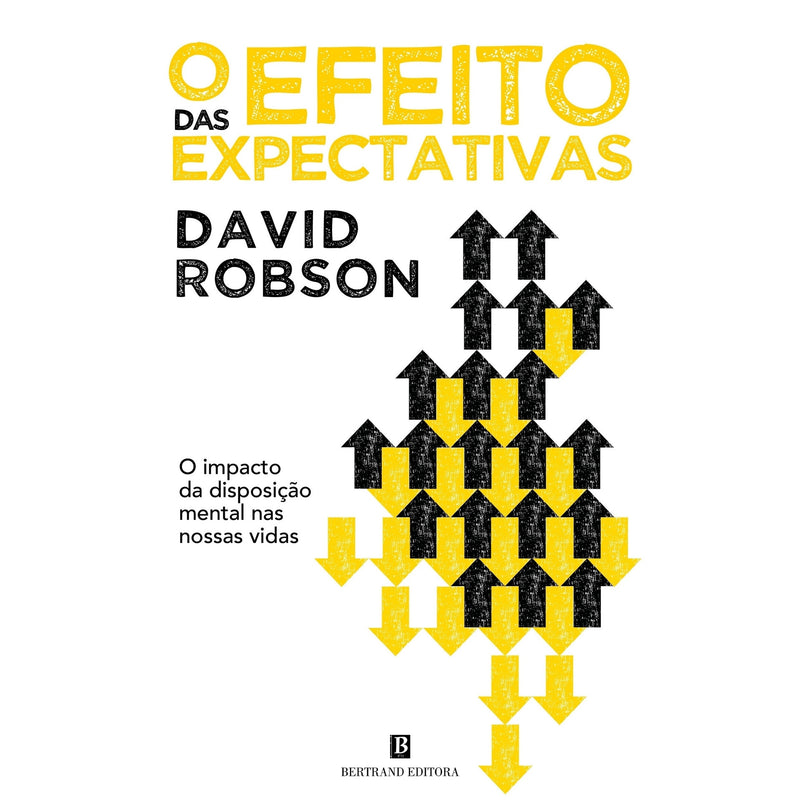 O Efeito Das Expectativas de David Robson