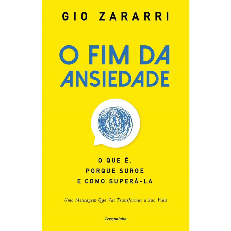 O Fim Da Ansiedade de Gio Zararri