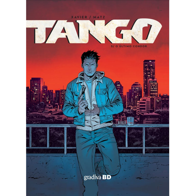 Tango 5 - O Último Condor de Philippe Xavier , 	Matz