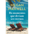 Há Momentos Que Deviam Ser Ete de Megan Maxwell