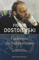 Cadernos do Subterrâneo de Fiódor Dostoiévski
