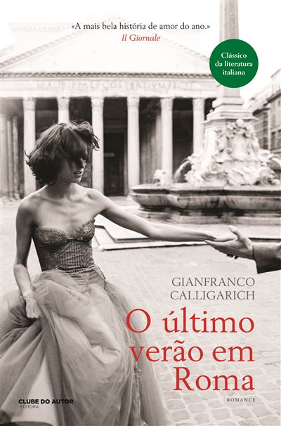 O Último Verão em Roma de Gianfranco Calligarich