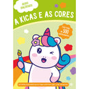 Adoro Unicórnios - A Kicas E As Cores de ZERO A OITO