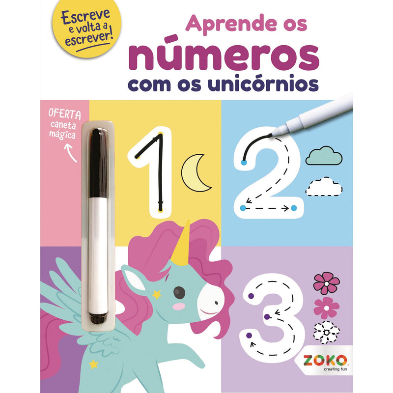 Aprende os Números com os Unicórnios: Livro de Atividades com Oferta de Caneta Mágica