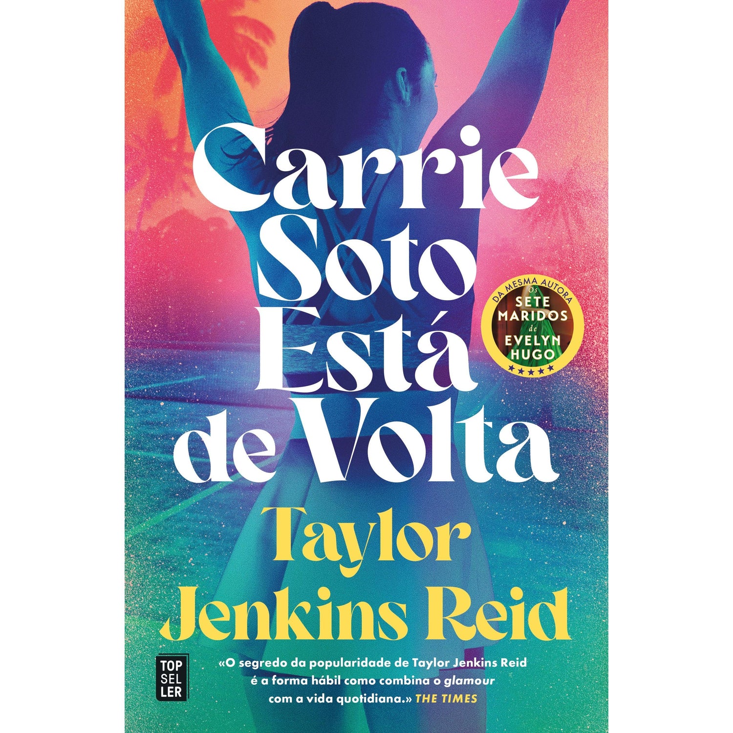 Carrie Soto Está de Volta de Taylor Jenkins Reid