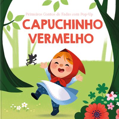 Primeiros Contos de Fadas com Pop-Up-Capuchinho Vermelho de Yoyo Books