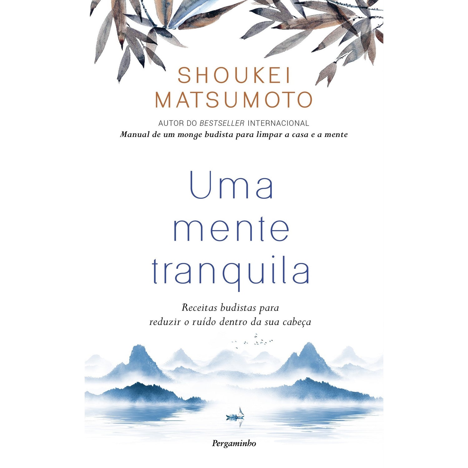 Uma Mente Tranquila de Shoukei Matsumoto