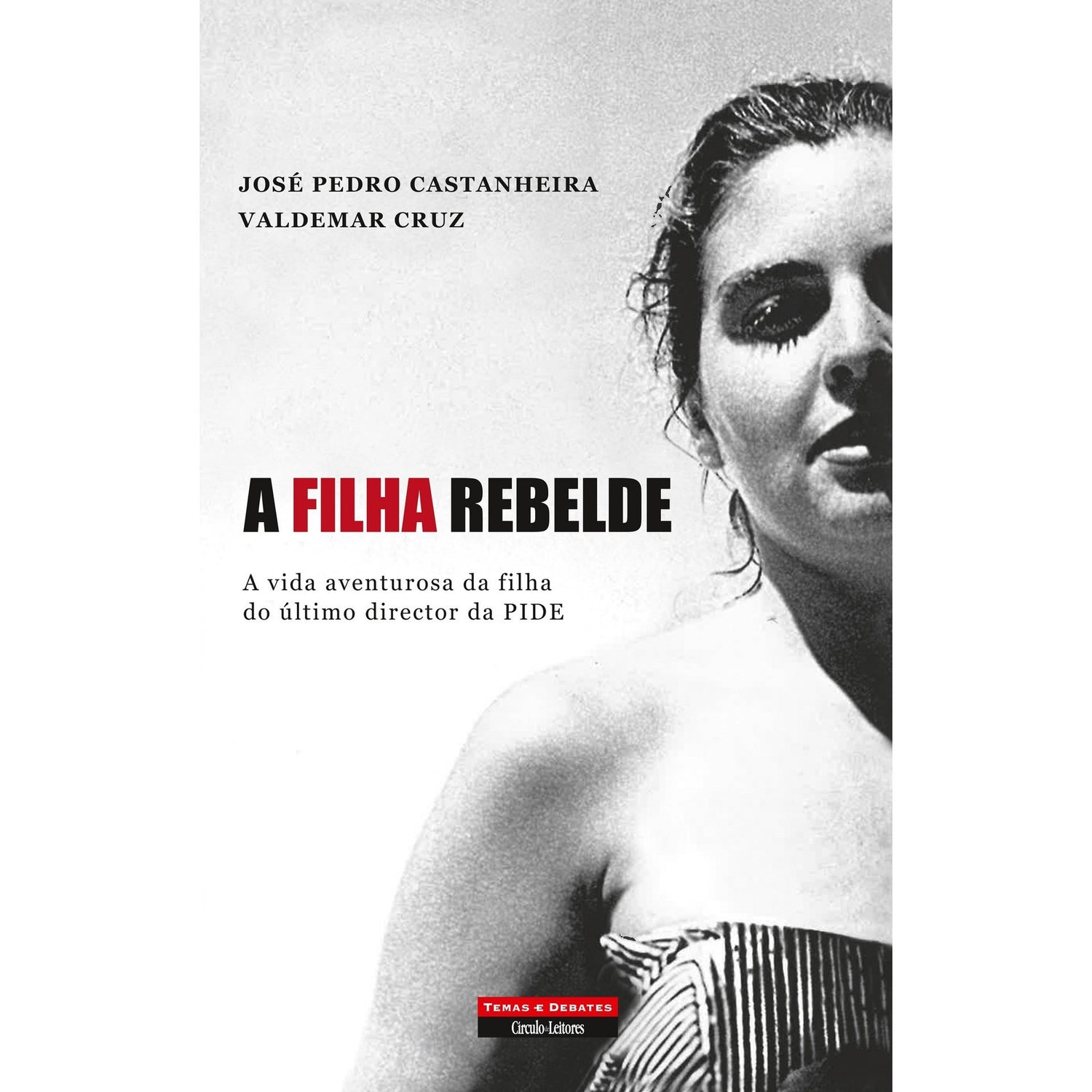 A Filha Rebelde de José Pedro Castanheira