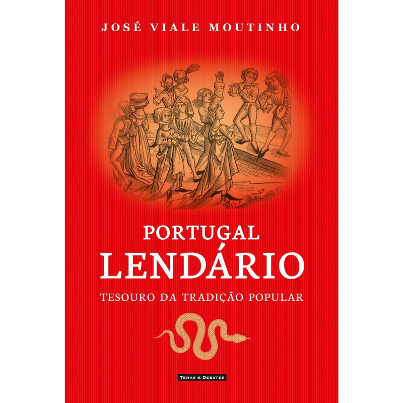 Portugal Lendário de José Viale Moutinho