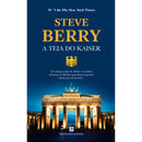A Teia Do Kaiser de Steve Berry