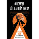 O Homem que Caiu na Terra de Walter Tevis