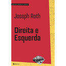 Direita E Esquerda de Joseph Roth
