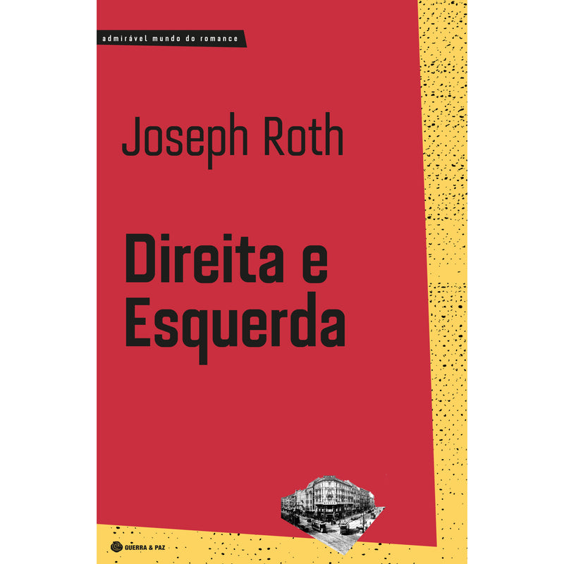 Direita E Esquerda de Joseph Roth