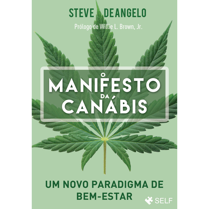 O Manifesto Da Canábis de Steve DeAngelo