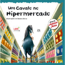 Um Cavalo no Hipermercado de António Mota