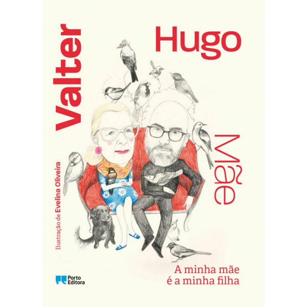A Minha Mãe é a Minha Filha de valter hugo mãe