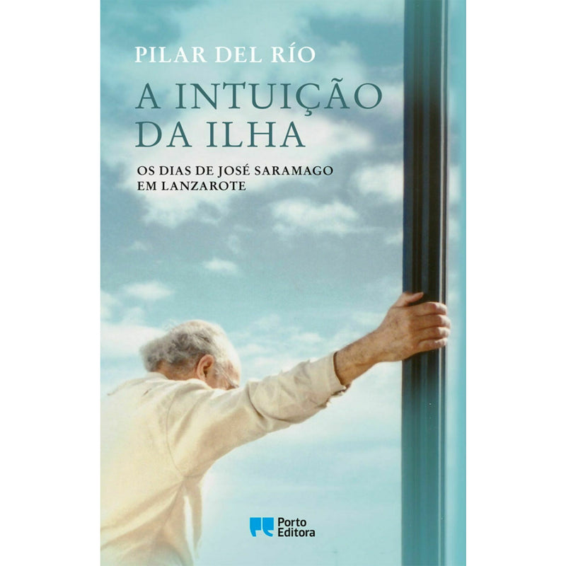 A Intuição da Ilha de Pilar del Rio - Os Dias de José Saramago em Lanzarote