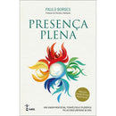 Presença Plena de Paulo Borges