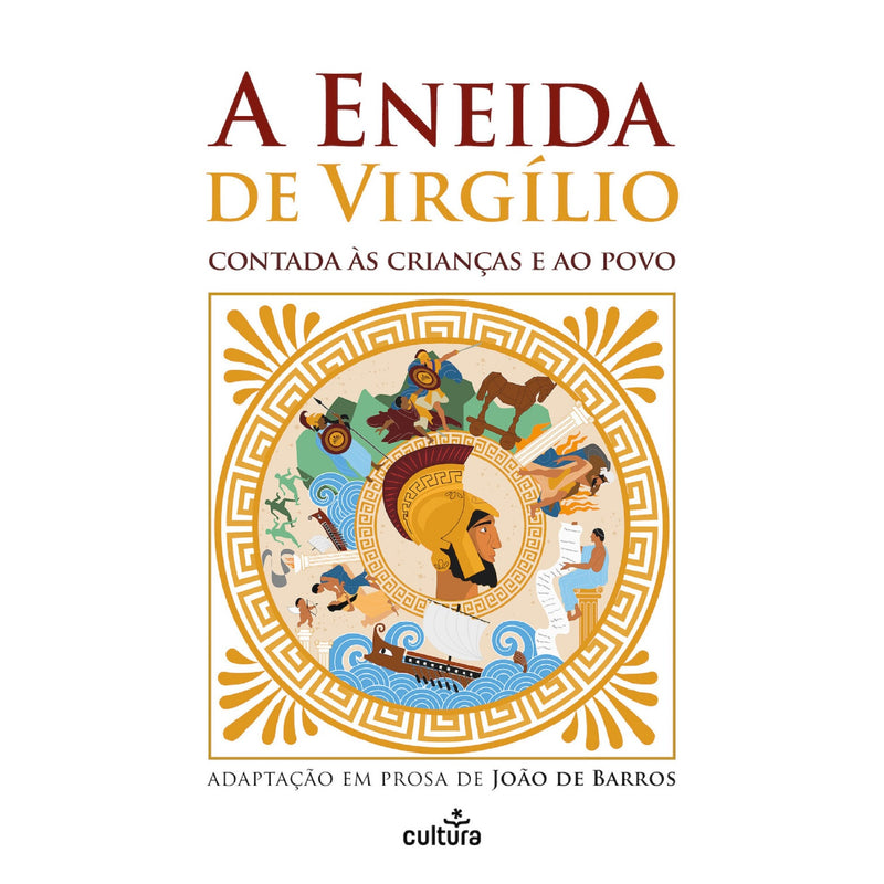 A Eneida De Virgílio Contada Às Crianças E Ao Povo de João de Barros