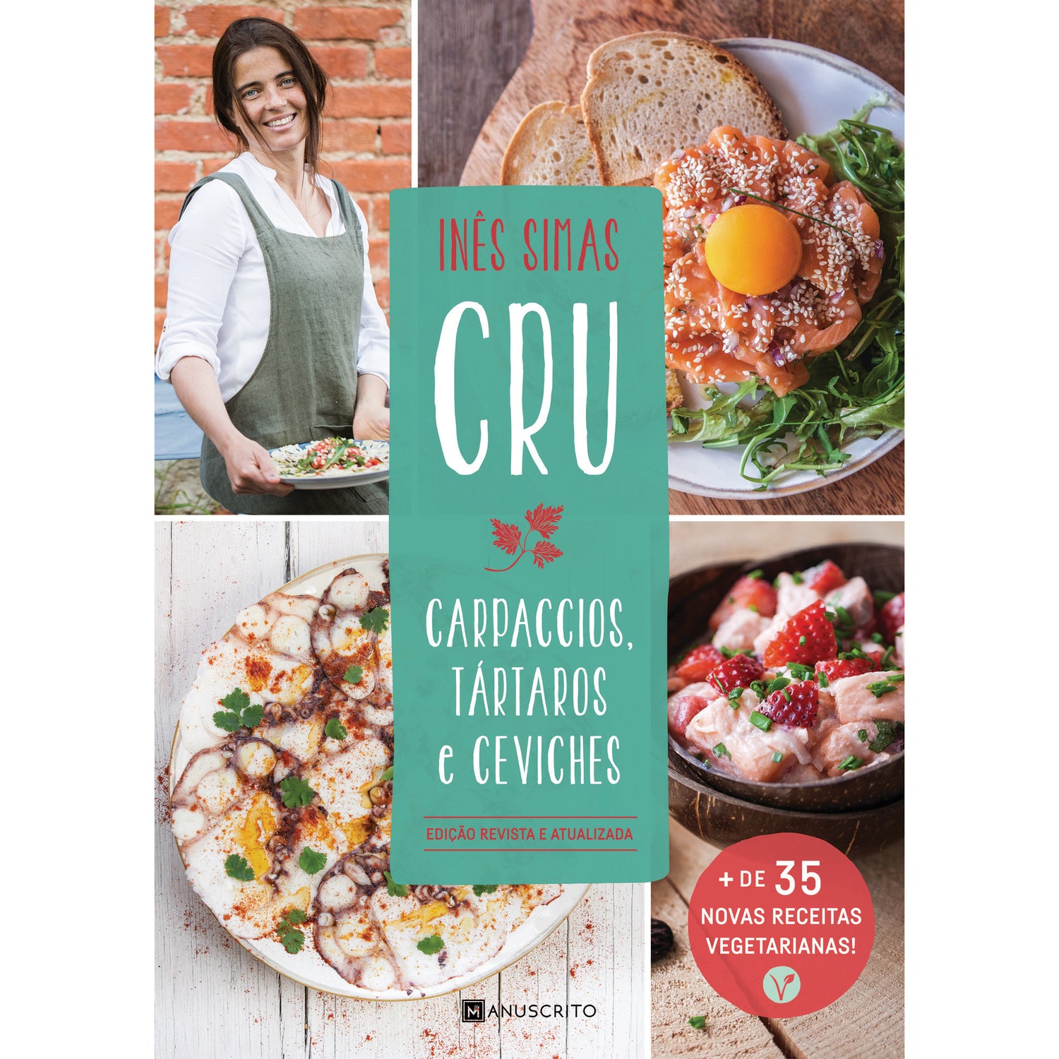 Cru - Carpaccios, Tártaros e Ceviches de Inês Simas - Edição Revista e Atualizada