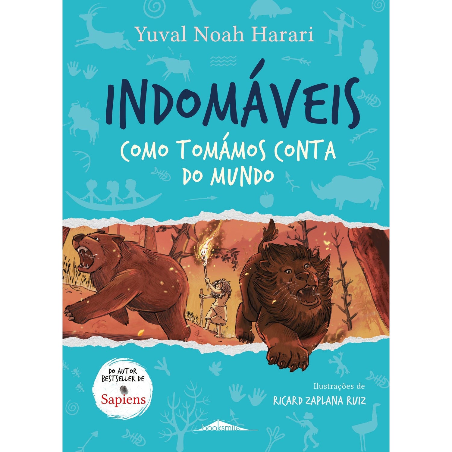 Indomáveis 1 de Yuval Noah Harari - Como Tomámos Conta do Mundo