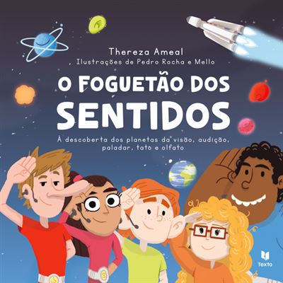O Foguetão dos Sentidos de Thereza Ameal