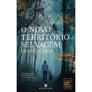 O Novo Território Selvagem de Diane Cook